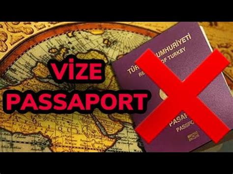 Pasaportsuz Seyahat Edebileceğiniz Vizesiz Ülkeler